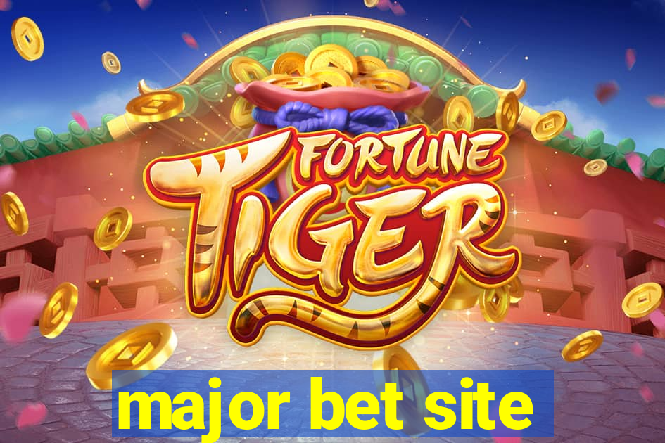 major bet site