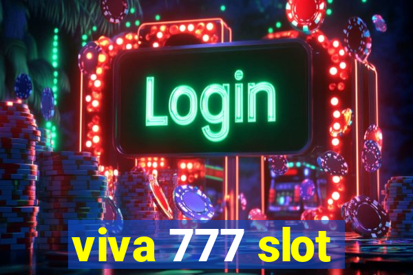 viva 777 slot