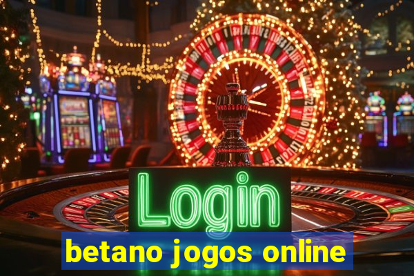 betano jogos online