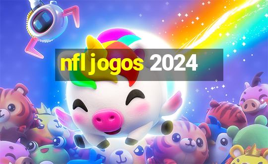 nfl jogos 2024