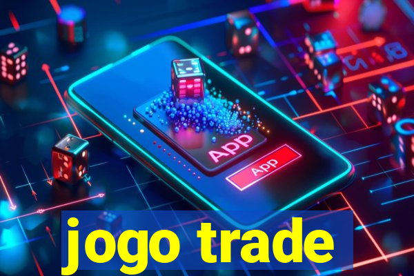 jogo trade