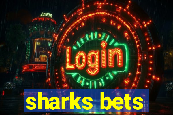 sharks bets