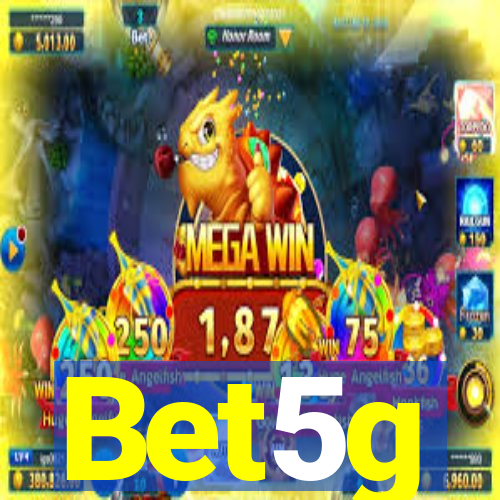 Bet5g