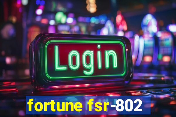 fortune fsr-802