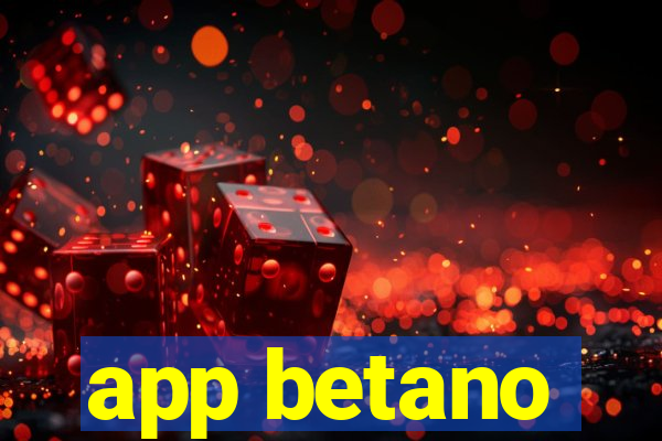 app betano