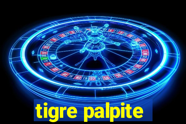 tigre palpite