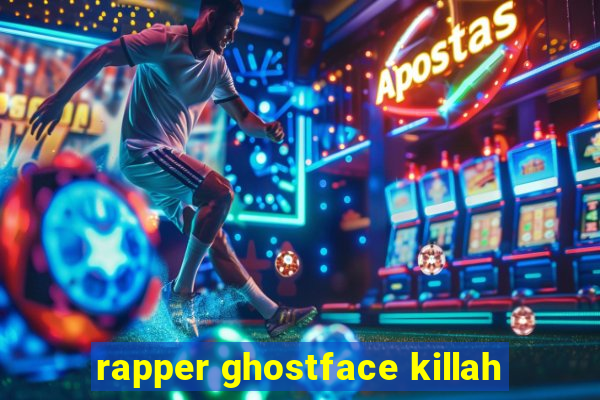 rapper ghostface killah