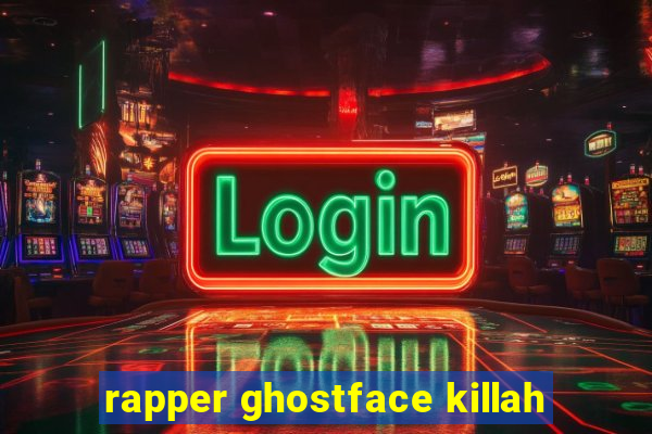 rapper ghostface killah