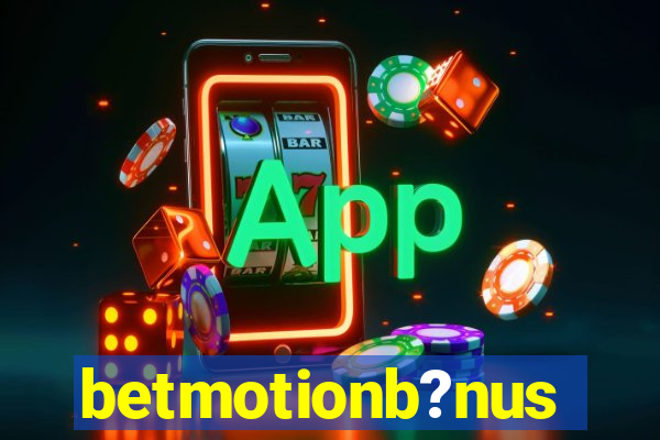 betmotionb?nus