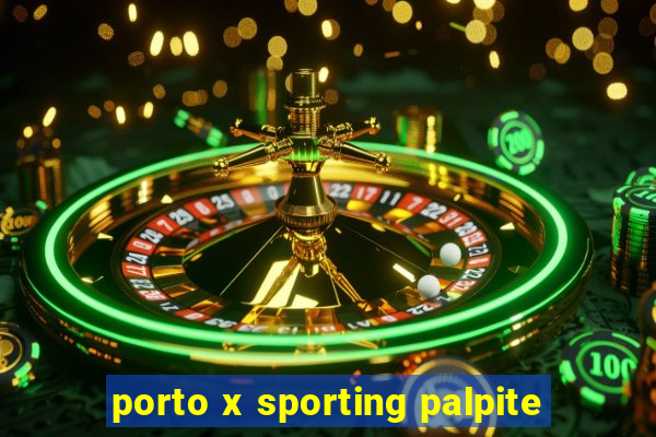 porto x sporting palpite