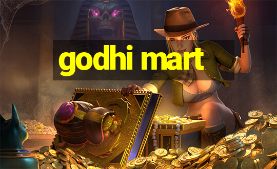 godhi mart