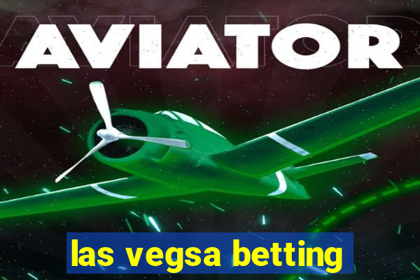 las vegsa betting