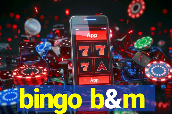 bingo b&m