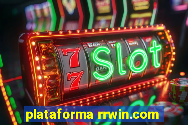 plataforma rrwin.com