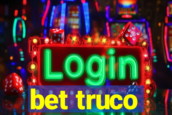 bet truco