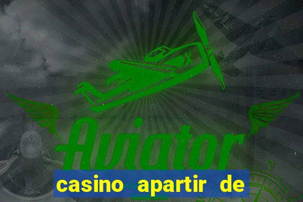 casino apartir de 1 real