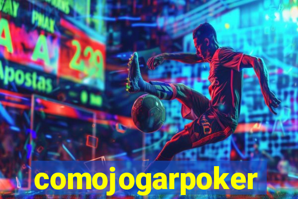 comojogarpoker