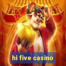 hi five casino