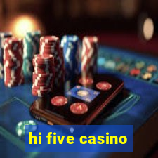 hi five casino