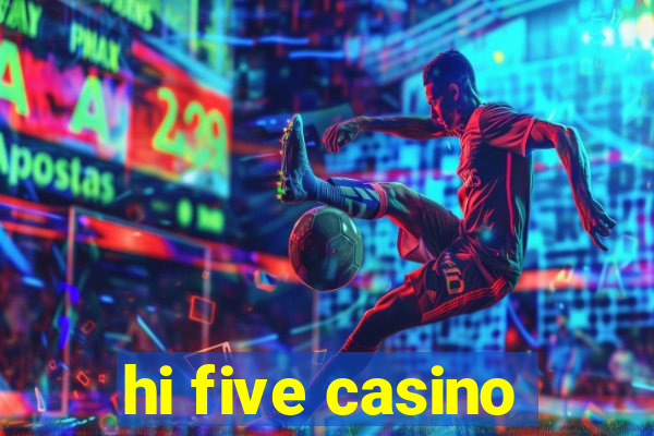 hi five casino