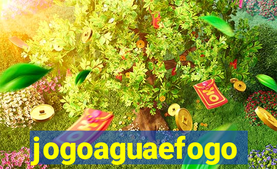 jogoaguaefogo