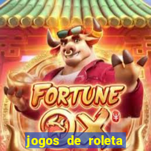 jogos de roleta online grátis