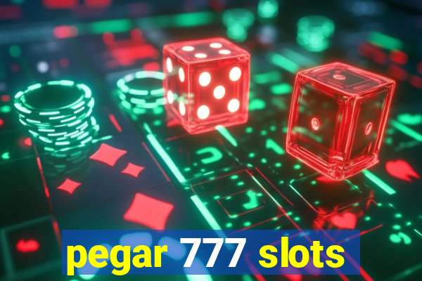 pegar 777 slots