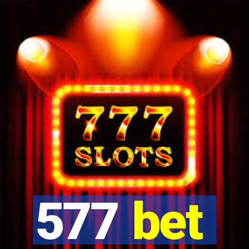 577 bet