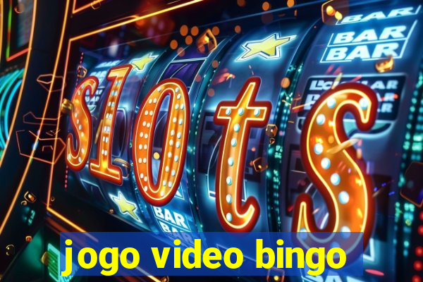 jogo video bingo