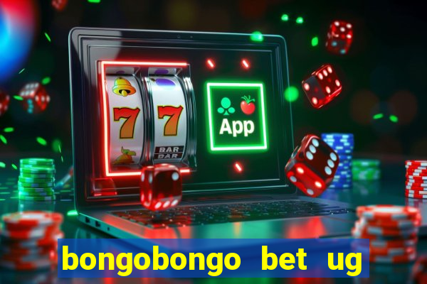 bongobongo bet ug login password