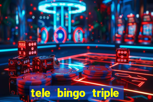 tele bingo triple resultado de hoy