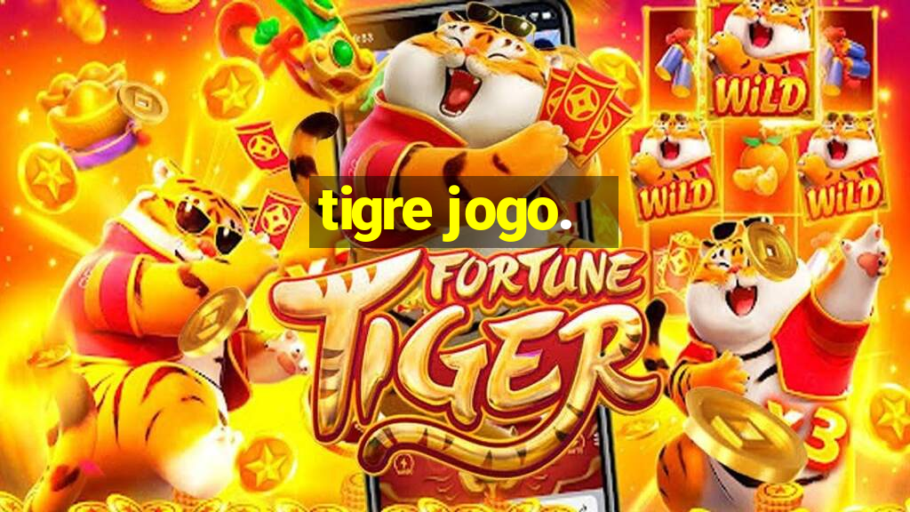 tigre jogo.