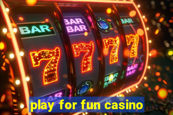 play for fun casino