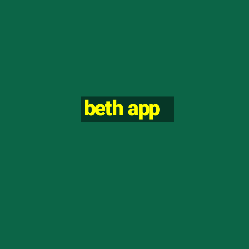 beth app