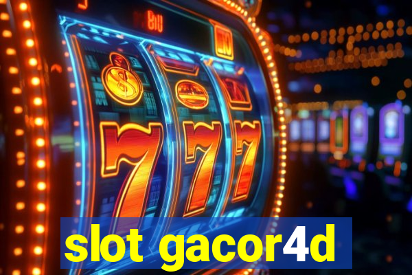 slot gacor4d