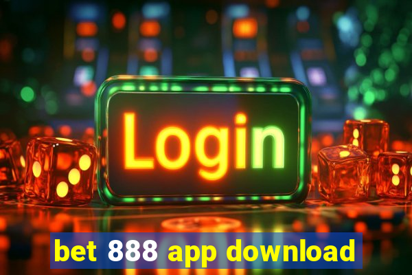 bet 888 app download