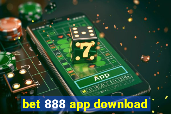 bet 888 app download