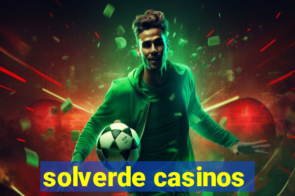 solverde casinos