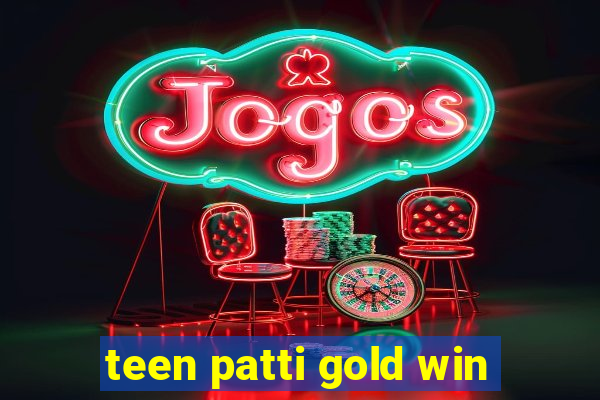 teen patti gold win