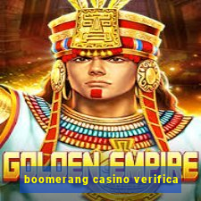 boomerang casino verifica