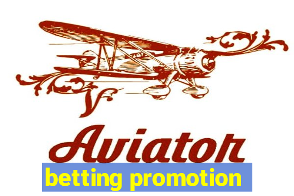 betting promotion