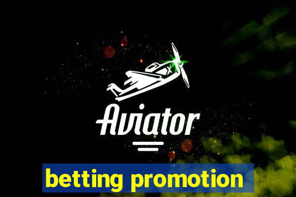 betting promotion