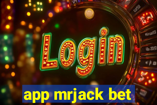 app mrjack bet