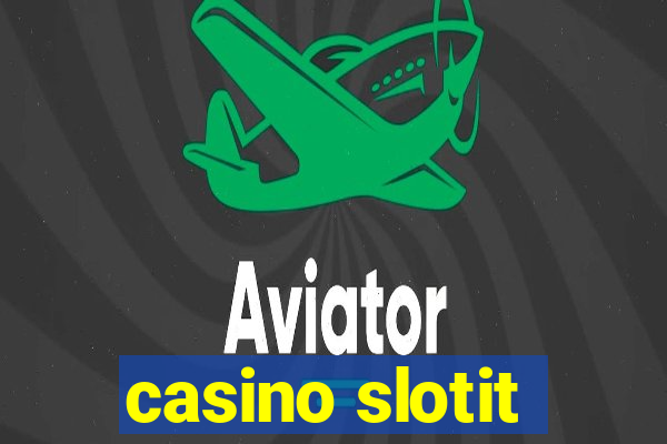 casino slotit