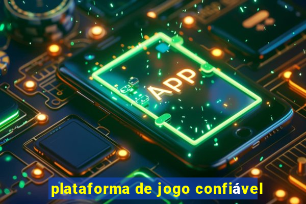 plataforma de jogo confiável