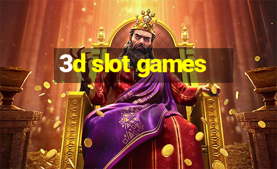 3d slot games