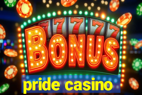 pride casino