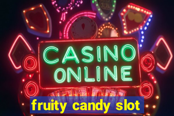 fruity candy slot