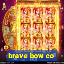 brave bow co