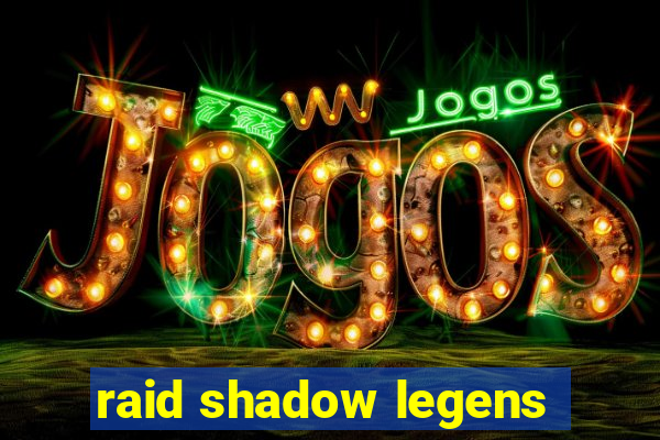 raid shadow legens